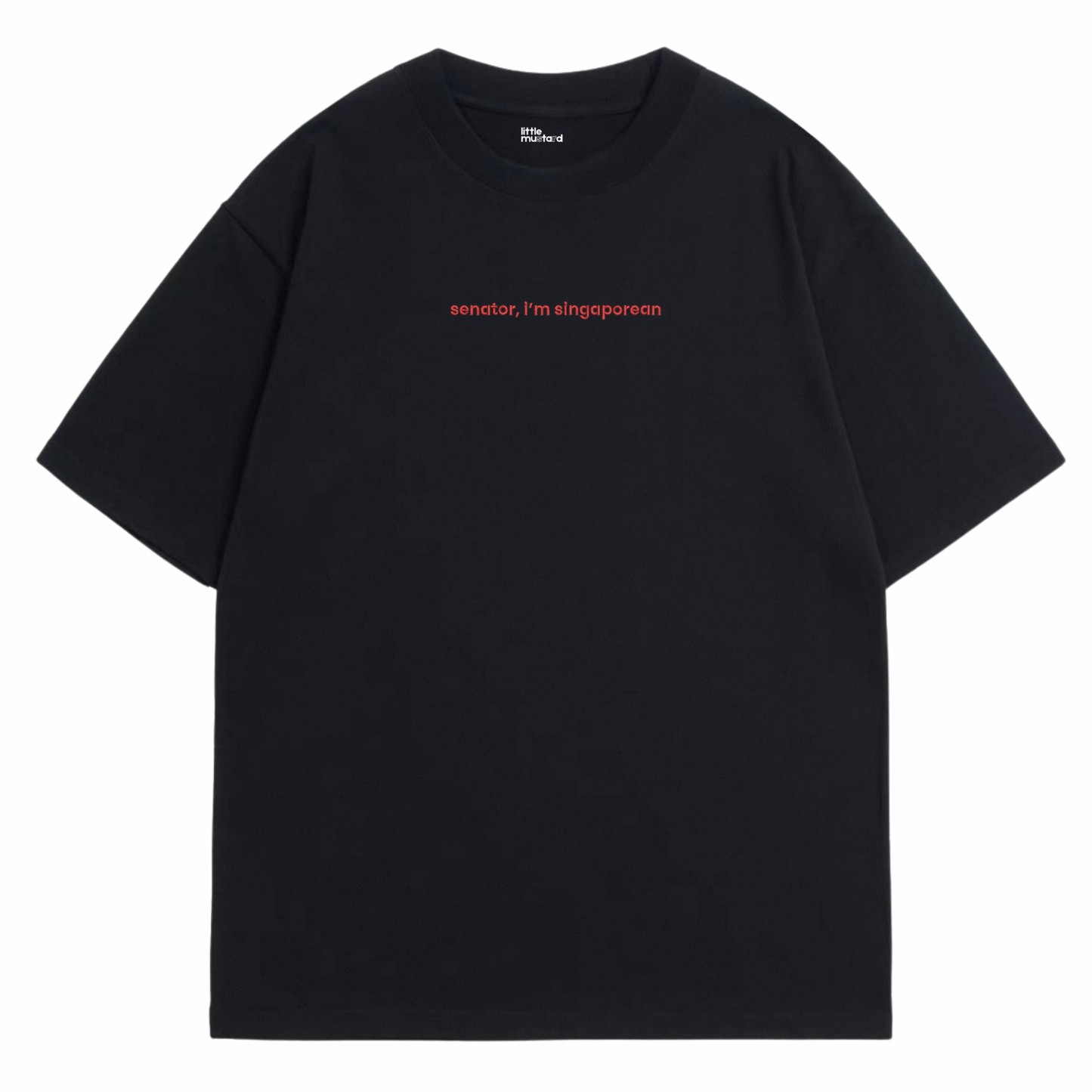 Senator, I'm Singaporean Tee