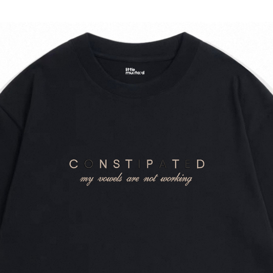 Constipated Tee